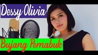 Bujang Pemabuk ( Dessy Olivia)