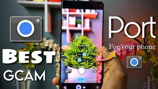 How to install Best GCAM ( google camera ) Port on any android . New Google Camera For any android