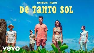 Natiruts, Melim - De Tanto Sol (Videoclipe Oficial)