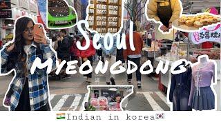 KOREA VLOG: Seoul Myeongdong 2024, shopping street, korean street food, indian in korea.