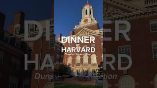 DINNER AT HARVARD #harvard #college #harvarduniversity #ivyleague