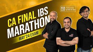 IBS MARATHON | MAY'24 EXAM | CA FINAL