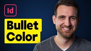 How to Change Bullet Color in InDesign