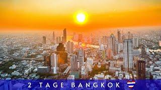 2 DAYS BANGKOK TRAVEL GUIDE | Our HIGHLIGHTS in Thailand's Mega-Metropolis | 4K 2023