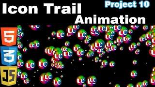 How to create icon trail animation using HTML CSS & Javascript | Project 10 | #javascript
