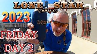 2023 Lone Star Rally - Friday - Day 2