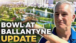 BALLANTYNE Reimagined: A Sneak Peek into Charlotte NC's HOTTEST SPOT | Living In Charlotte NC