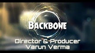 Backbone | Video Creation Club | T-Series | Varun Verma