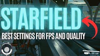 Starfield Best Settings For FPS and Quality