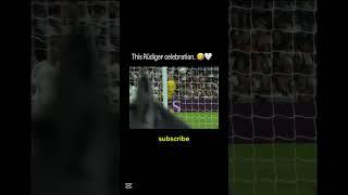 Rudiger celebration  #shorts #shortsvideo #shortvideo #short #football