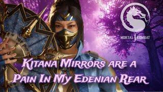 I *Really* Hate Kitana Mirrors | Mortal Kombat 1