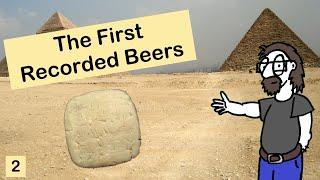 The History of Beer Chapter Two: The First Recorded Beers