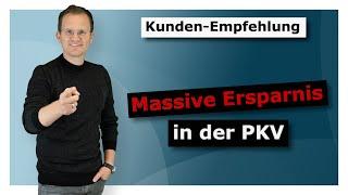 Kunden-Empfehlung: Massiv sparen in der PKV