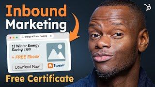 Inbound Marketing : HubSpot Approved Key Strategies (FREE CERTIFICATION)