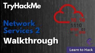 TryHackMe - Network Services 2 Walkthrough (CompTIA PenTest+)