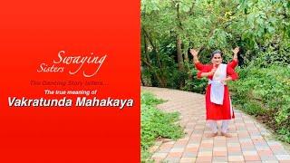 "Vakra Tunda Mahakaya" - Dance cover on the Ganpati Stotram by Swaying Sisters