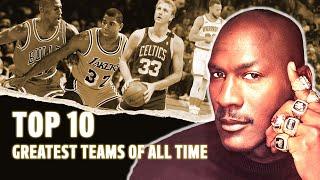 Top 10 greatest teams of all time