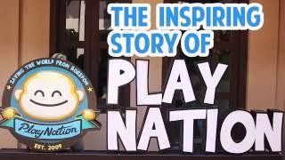 Inspiring story of how Playnation started