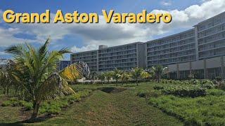 Grand Aston Varadero 5* полный обзор отеля 2024 .Куба .Варадеро