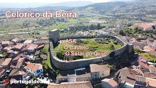 Celorico da Beira - A ASA, a "aldeia" histórica, o inicio de uma viagem medieval