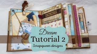 #2 tutorial DREAMS Mini Album made by Scrapqueen Designs