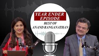 Year Ender Special | Watch the best of Anand Ranganathan