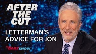 The Best Advice Jon Stewart Ever Received Was From David Letterman - After the Cut | The Daily Show