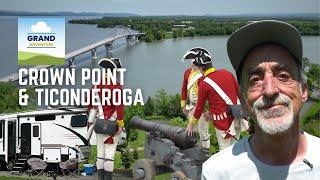 Ep. 361: Crown Point & Ticonderoga | New York RV travel camping history Lake Champlain