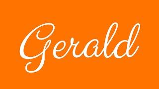 Learn how to Sign the Name Gerald Stylishly in Cursive Writing