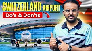 Zurich Airpot Guide | India to Switzerland journey