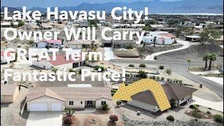 Video Tour of 2552 Ascott Drive Lake Havasu City, AZ 86406 - Owner Will Carry - Great Price $449,500