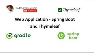 Creating a web application - Spring Boot | Thymeleaf