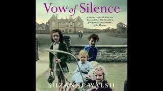 Suzanne Walsh - Vow of Silence - A convent home run by monsters and a secret that haunted us