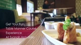 Table Manners Fun Experience at Syariah Hotel Solo