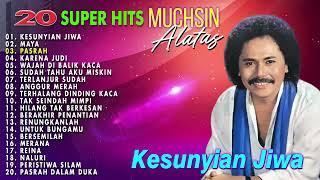 20 SUPER HITS MUCHSIN ALATAS (Spesial Dangdut Klasik)