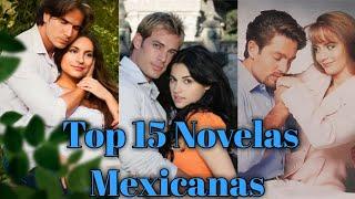 Top 15 Melhores Novelas Mexicanas