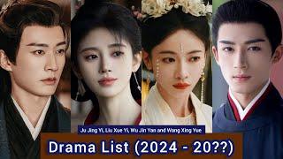 Wu Jin Yan, Wang Xing Yue, Ju Jing Yi and Liu Xue Yi  | Drama List (2024 - 20??) |