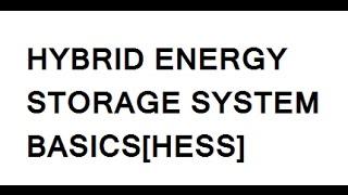 Hybrid energy storage System HESS