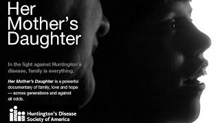 HDSA Films presents Her Mother's Daughter