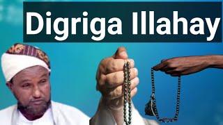 Digriga illahay Waa Sadex || Sheekh Xuseen Cali Jabuuti