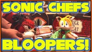 Sonic Chefs BLOOPER REEL! Halloween Outtakes