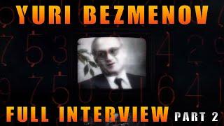 BLACK OPS COLD WAR: Yuri Bezmenov Full Interview - Know Your History Part 2