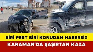 Karaman'da Cip ile Otomobil Çarpıştı: Cip Nasıl Takla Atmadı?