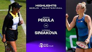 Jessica Pegula vs. Katerina Siniakova | 2024 Berlin Quarterfinal | WTA Match Highlights