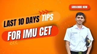 LAST 10 DAYS PREPRATION TIPS FOR IMUCET 2025