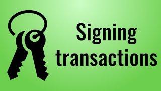 Signing transactions - Blockchain in Javascript (part 4)