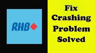 Fix RHB Mobile Banking App Keeps Crashing Problem Android & Ios - RHB Mobile Banking App Crash Error