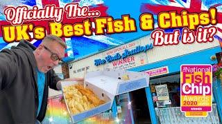 OFFICIALLY The UK's BEST FISH AND CHIP SHOP Awarded No.1 BUT IS IT? What Do You Think?