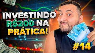 Montei uma CARTEIRA DE INVESTIMENTOS do ZERO! | COMEÇANDO COM R$ 200 REAIS #14