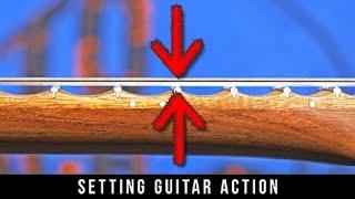 Setting Guitar Action